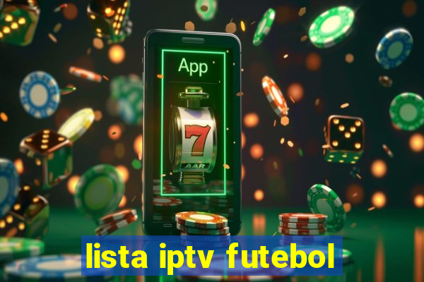 lista iptv futebol